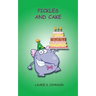 Pickles and Cake