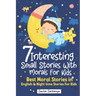 7 Interesting Small Stories Wth Morals For Kids: Best Moral Stories in English & Nighttime Stories For Kids