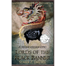 Lords of the Black Banner: A Mongolian Epic