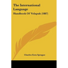 The International Language: Handbook Of Volapuk (1887)