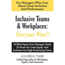 Inclusive Teams & Workplaces: Everyone Wins