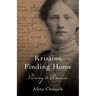 Kristine, Finding Home: Norway to America