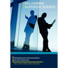 Delivering Superior Service: Reshaping the Communications Service Enterprise