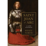 Joan of Arc: A Life Inspired