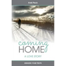 Coming Home: A Love Story