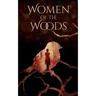 Women of the Woods