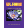 People of the Light: A Lightworkers Path to Self-Realization