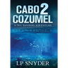 Cabo 2 Cozumel