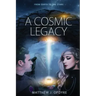 A Cosmic Legacy: From Earth to the Stars