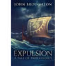 Expulsion: A Tale Of Two Vikings