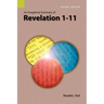 An Exegetical Summary of Revelation 1-11, 2nd Edition