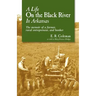 A Life on the Black River in Arkansas