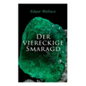 Der viereckige Smaragd