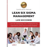 Lean Six Sigma Management. Certification Manual