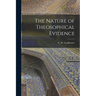The Nature of Theosophical Evidence