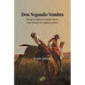 Don Segundo Sombra: Bilingual English & Spanish edition with Glossary for English speakers