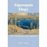 Algonquin Elegy: Tom Thomson's Last Spring