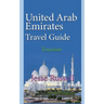 United Arab Emirates Travel Guide: Tourism