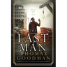 The Last Man: A Novel of the 1927 Santa Claus Bank Robbery