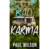 Bad Karma: The True Story of a Mexico Trip from Hell