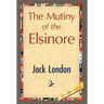The Mutiny of the Elsinore