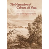 The Narrative of Cabeza de Vaca