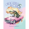 Crocodiles in Cars