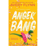 Anger Bang