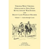 Virginia and West Virginia Genealogical Data from Revolutionary War Pension and Bounty Land Warrant Records: Volume 1