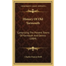 History Of Old Yarmouth: Comprising The Present Towns Of Yarmouth And Dennis (1884)