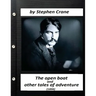 The open boat, and other tales of adventure (1898) by Stephen Crane