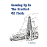Growing Up in the Bradford Oil Fields