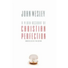 A Plain Account of Christian Perfection