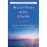 Jewish Views of the Afterlife