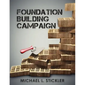 Foundation Building Campaign: Second Edition