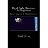 Rigid Body Dynamics For Beginners: Euler angles & Quaternions