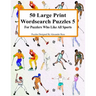 50 Large Print Wordsearch Puzzles 5: For Puzzlers Who Like All Sports
