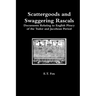 Scattergoods and Swaggering Rascals