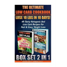 The Ultimate Low Carb Cookbook BOX SET 2 IN 1: Lose 10 Lbs In 10 Days! 45 Tasty Ketogenic And Low Carb Recipes For Fast & Easy Weight Loss: (Low Carb