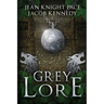 Grey Lore
