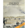 Utah Beach to Cherbourg: 6 - 27 June 1944