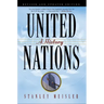 United Nations: A History