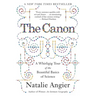 The Canon: A Whirligig Tour of the Beautiful Basics of Science
