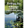 Fishing For Change: Tales From A Galloway Guest House