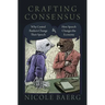 Crafting Consensus: Why Central Bankers Change Their Speech and How Speech Changes the Economy