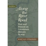 Along the River Road: Past and Present on Louisiana's Historic Byway