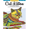 Cat and Kitten Coloring Book: A Pet coloring book for cat lover. An Adult coloring book