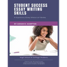Student Success Essay Writing Skills: 9 Expository Essay Rhetorical Modes