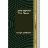 Land Beyond the Flame