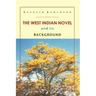 The West Indian Novel and Its Background
